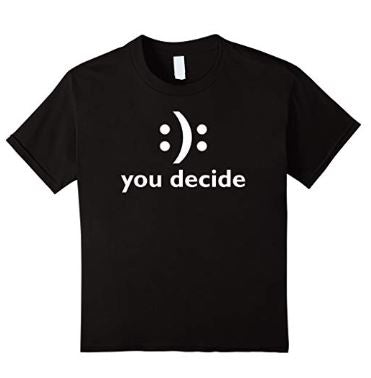 You Decide T